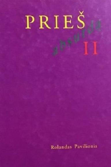 Prieš absurdą (2 knyga)