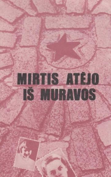 Mirtis atėjo iš Muravos