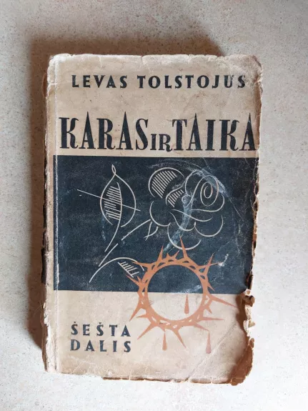 Karas ir taika (6 tomai) - Levas Tolstojus, knyga