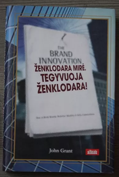 Ženklodara mirė. Tegyvuoja ženklodara! - John Grant, knyga