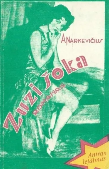 Zuzi šoka - A. Narkevičius, knyga