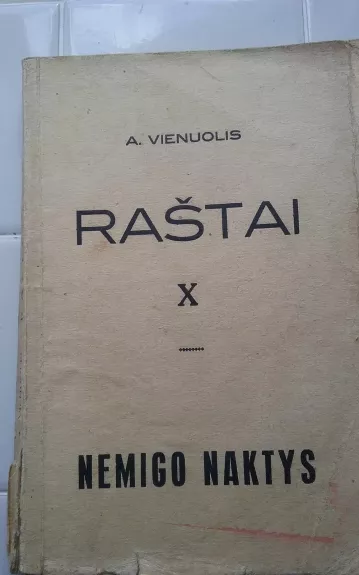 Vienuolis Nemigo naktys,1937 m - A. Vienuolis, knyga 1