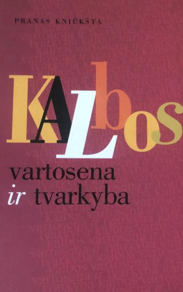 Kalbos vartosena ir tvarkyba
