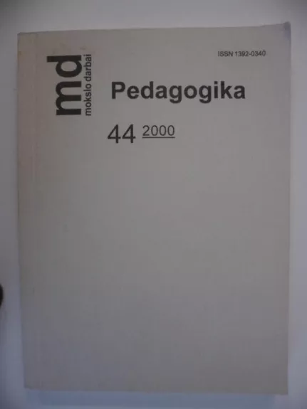 Pedagogika. Mokslo darbai. Nr. 44