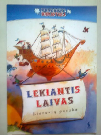 Lekiantis laivas: lietuvių pasaka