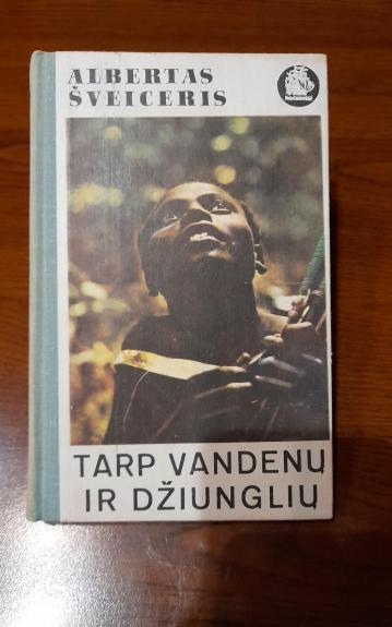 Tarp vandenų ir džiunglių