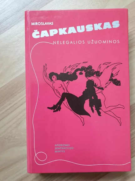 Nelegalios užuominos - Miroslavas Čapkauskas, knyga