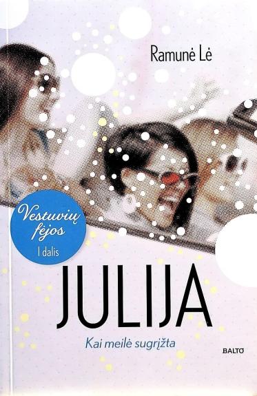 Vestuvių fėjos (1 dalis). Julija