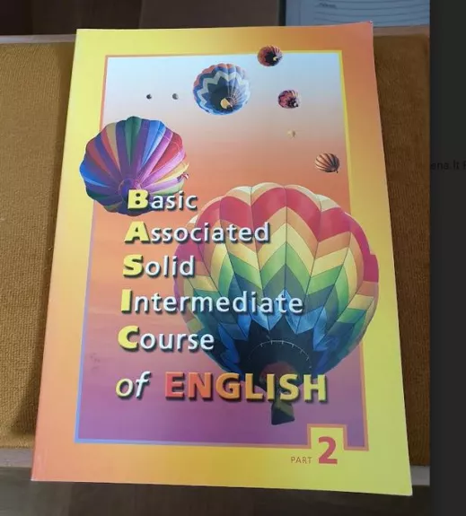 Basic Associated Solid Intermediate Course of English (Part 2) - J. Rink, knyga