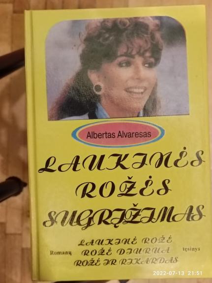 Laukinės rožės sugrįžimas