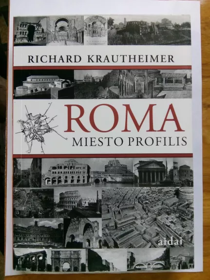 Roma: miesto profilis, 312 - 1308 - Richard Krautheimer, knyga