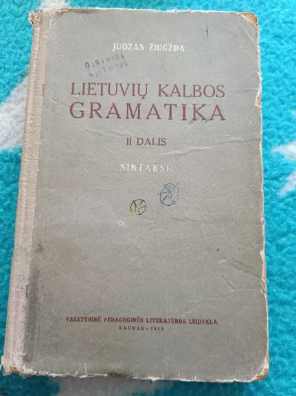 Lietuvių kalbos gramatika (2 dalis) - Juozas Žiugžda, knyga
