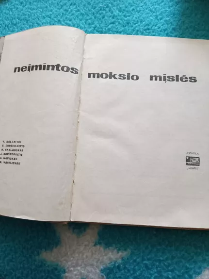 Neįmintos mokslo mįslės - Autorių Kolektyvas, knyga 1