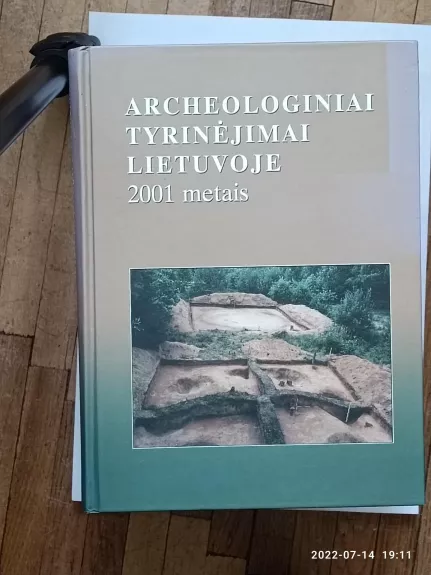 Archeologiniai tyrinėjimai Lietuvoje 2001 metais - Algirdas Girininkas, knyga