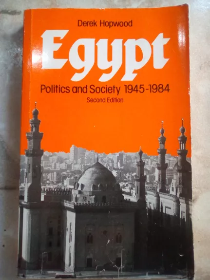 Egipt Politics and Society 1945-1984