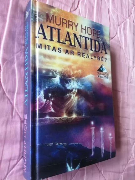 Atlantida: mitas ar realybė?