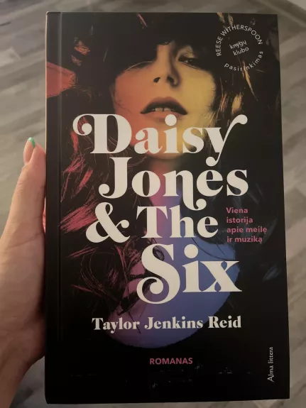 Daisy Jones and The Six - Taylor Jenkins Reid, knyga