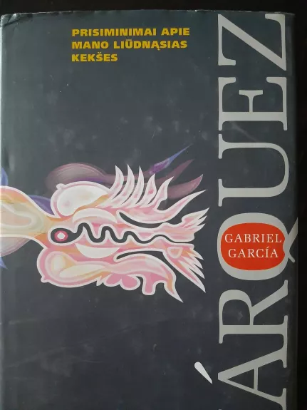 Prisiminimai apie mano liūdnąsias kekšes - Gabriel Garcia, knyga