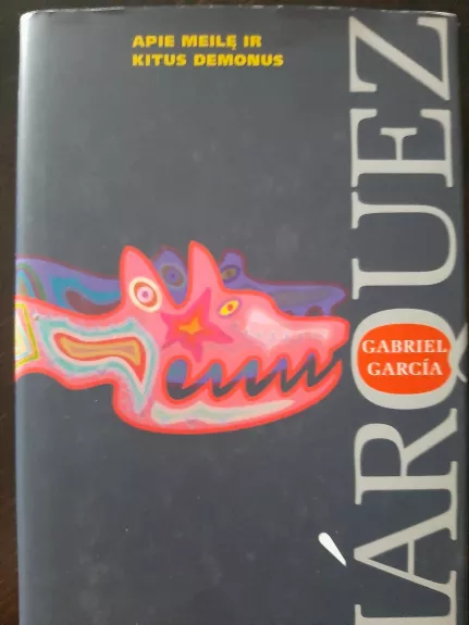Apie meilę ir kitus demonus - Gabriel Garcia, knyga