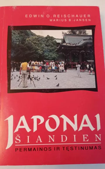 Japonai šiandien - Edwin O.  Reichauer, Marius B.  Jansen, knyga 1