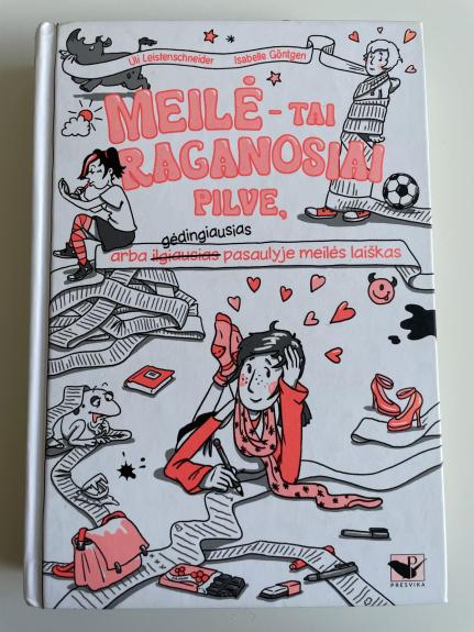 Meilė- tai raganosiai pilve, arba gėdingiausias pasaulyje laiškas