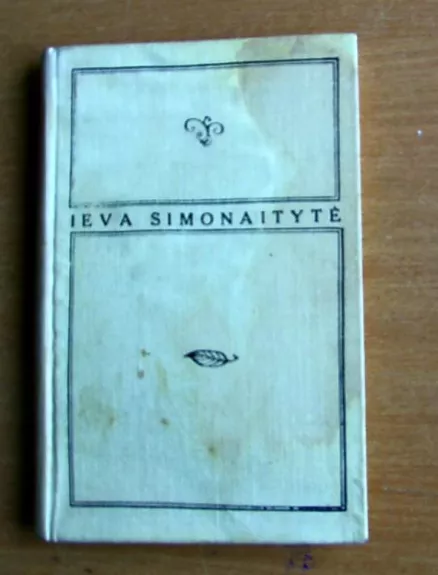 Paskutinė kūnelio kelionė - Ieva Simonaitytė, knyga