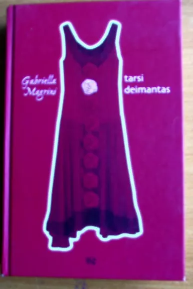 Tarsi deimantas - Gabriella Magrini, knyga