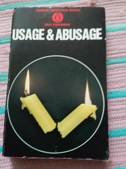 Usage and Abusage