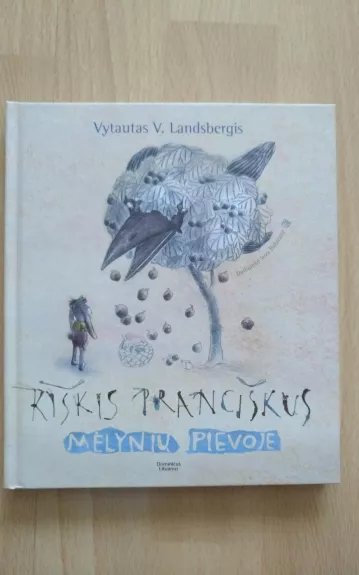 Kiškis Pranciškus mėlynių pievoje - Vytautas Landsbergis, knyga
