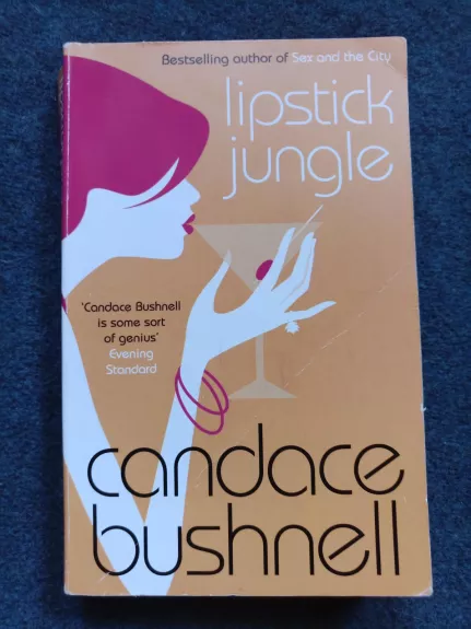 Lipstick Jungle - Candace Bushnell, knyga