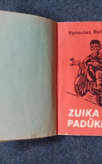 Zuika padūkėlis - Vytautas Račickas, knyga 1