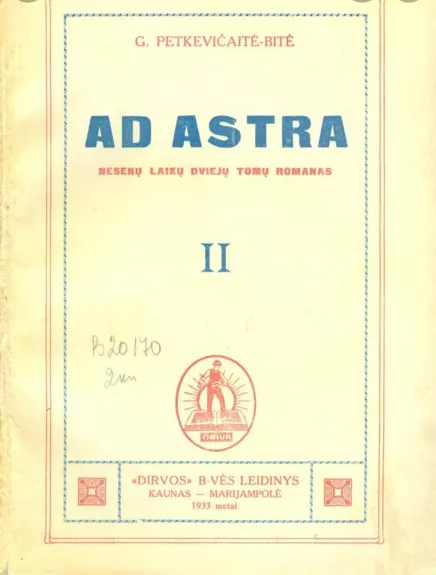 Ad astra (I, II tomai) - Gabrielė Petkevičaitė-Bitė, knyga 1