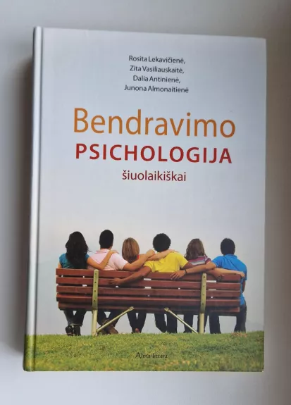Bendravimo psichologija šiuolaikiškai - Zita ir kiti Vasiliauskaitė, knyga