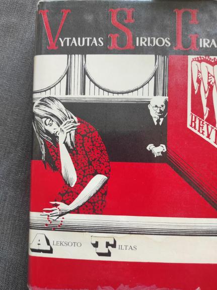 Aleksoto tiltas - Vytautas Sirijos Gira, knyga