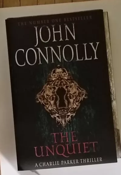 The unquiet - John Connolly, knyga