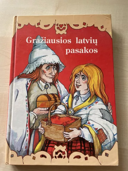 Gražiausios latvių pasakos - Autorių Kolektyvas, knyga