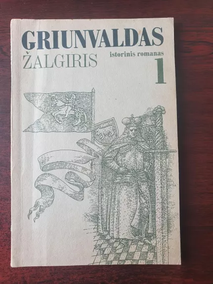 Griunvaldas Žalgiris (I dalis)