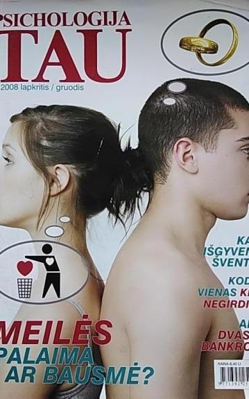 PSICHOLOGIJA TAU  2008 lapkritis-gruodis - Autorių Kolektyvas, knyga