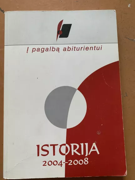 Į pagalbą abituriantui 2004-2008 - Autorių Kolektyvas, knyga