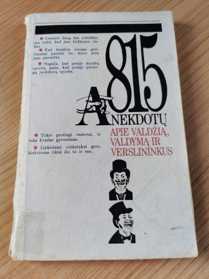 815 anekdotų apie valdžią, valdymą ir verslininkus - Autorių Kolektyvas, knyga 1