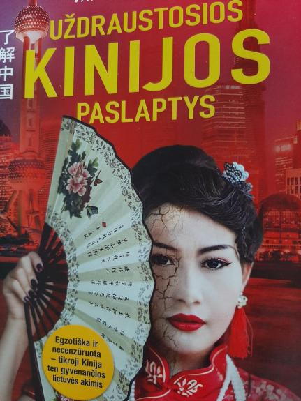 UŽDRAUSTOSIOS KINIJOS PASLAPTYS - Vaiva Bukelskytė, knyga