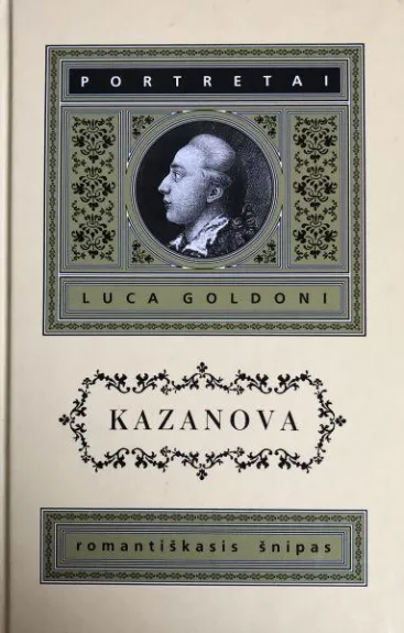 Kazanova: romantiškasis šnipas - Luca Goldoni, knyga