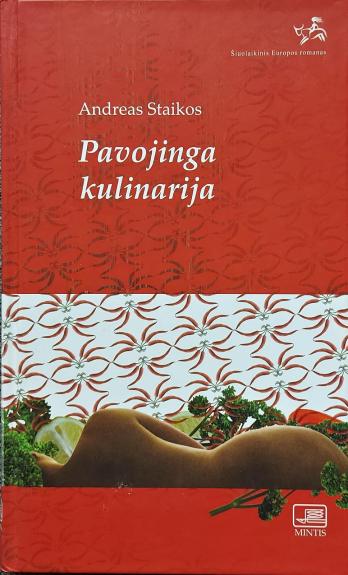 Pavojinga kulinarija - Andreas Staikos, knyga