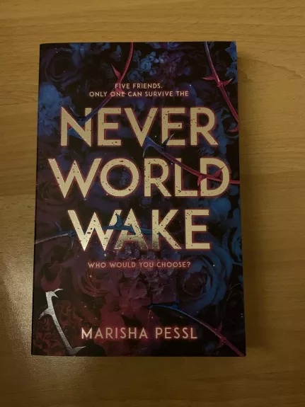 Neverworld wake - Marisha Pessl, knyga