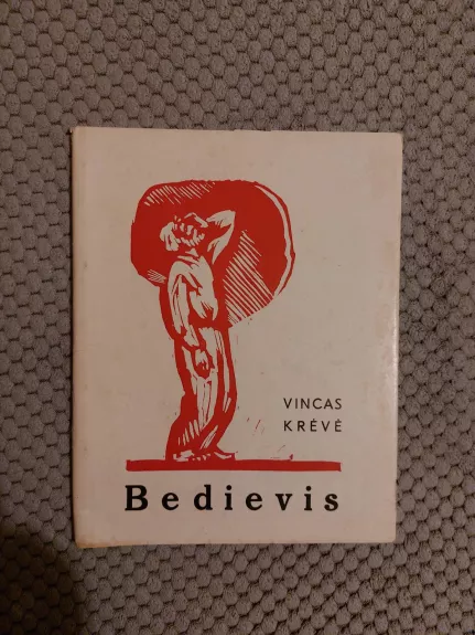 Bedievis - Vincas Krėvė, knyga