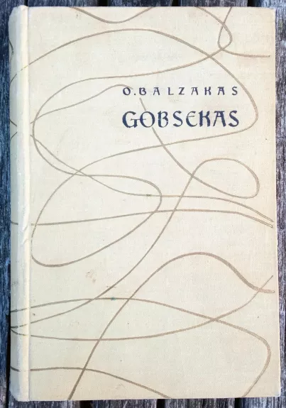 Gobsekas - Onorė Balzakas, knyga 1