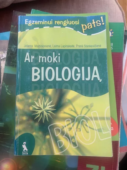 Ar moki biologiją? - Jolanta Martinionienė, Laima  Lapinskaitė, Pranė  Stankevičienė, knyga