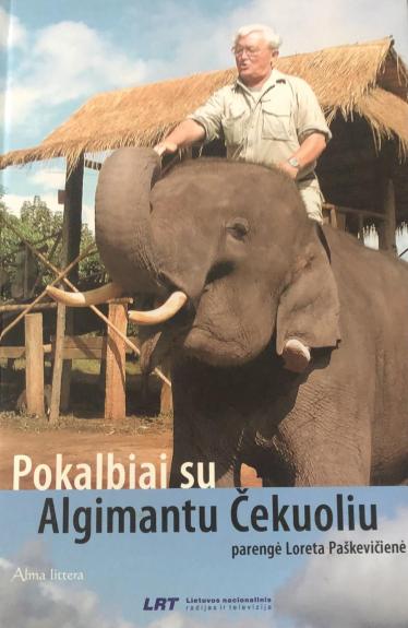 Pokalbiai su Algimantu Čekuoliu