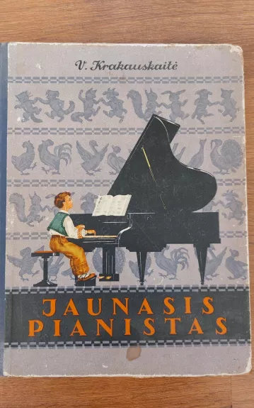 Jaunasis pianistas (1 dalis) - Vida Krakauskaitė, knyga 1