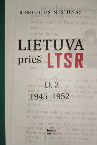 Lietuva prieš LTSR. D.2: 1945-1952 - Remigijus Misiūnas, knyga